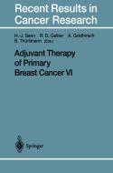 Adjuvant Therapy of Primary Breast Cancer VI edito da Springer Berlin Heidelberg