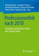 Professionsethik nach 2010 edito da Springer-Verlag GmbH