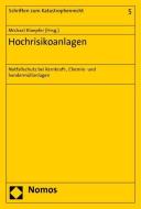 Hochrisikoanlagen edito da Nomos Verlagsges.MBH + Co
