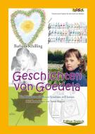 Geschichten von Goedela di Barbara Schilling edito da Mellinger J.Ch. Verlag G