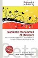 Rashid Bin Mohammed Al Maktoum edito da Betascript Publishing