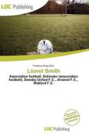 Lionel Smith edito da Loc Publishing