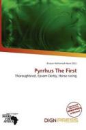 Pyrrhus The First edito da Dign Press