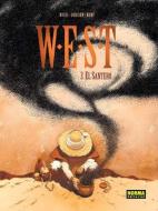 W.E.S.T. 3, El santero di Xavier Dorison, Fabien Nury, Rossi edito da Norma Editorial, S.A.