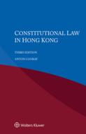 Constitutional Law In Hong Kong di Anton Cooray edito da Kluwer Law International