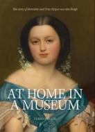 AT HOME IN A MUSEUM di Ulrike Muller edito da ACC ART BOOKS