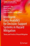 Intelligent Data Analytics for Decision-Support Systems in Hazard Mitigation: Theory and Practice of Hazard Mitigation edito da SPRINGER NATURE