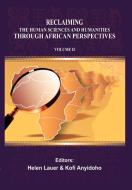 Reclaiming the Human Sciences and Humanities through African Perspectives. Volume II edito da Sub-Saharan Publishers