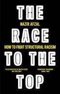 The Race To The Top di Nazir Afzal edito da HarperCollins Publishers