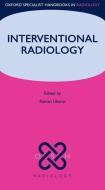 Interventional Radiology di Raman Uberoi edito da OXFORD UNIV PR
