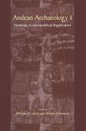 Andean Archaeology I di William H. Isbell edito da Springer Science+Business Media