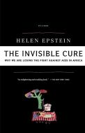 The Invisible Cure di Helen Epstein edito da St. Martins Press-3PL