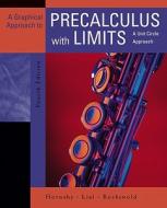 Graphical Approach to Precalculus with Limits: A Unit Circle Approach Value Package (Includes Mymathlab for Webct Student Access Kit) di John Hornsby, Margaret L. Lial, Gary K. Rockswold edito da Addison Wesley Longman