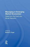 Managing In Emerging Market Economies di Daniel S Fogel edito da Taylor & Francis Ltd