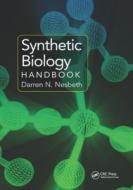 Synthetic Biology Handbook edito da Taylor & Francis Ltd
