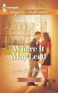 Where It May Lead di Janice Kay Johnson edito da Harlequin