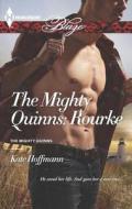 The Mighty Quinns: Rourke di Kate Hoffmann edito da Harlequin