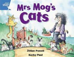 Rigby Star Guided 1 Blue Level: Mrs Mog's Cats Pupil Book (single) di Jillian Powell edito da Pearson Education Limited