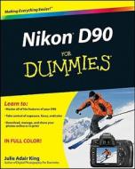 Nikon D90 For Dummies di Julie Adair King edito da John Wiley and Sons Ltd