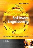 Bioinformatics Software Engineering di Paul Weston edito da John Wiley & Sons Inc