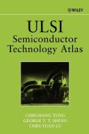 ULSI Semiconductor Technology di Tung, Lu, Sheng edito da John Wiley & Sons