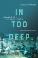 In Too Deep di Rachel Kimbro edito da University Of California Press