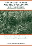 The British Islands and their Vegetation 2 Volume Paperback Set di Sir A. G. Tansley edito da Cambridge University Press