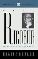 Paul Ricoeur di Bernard P. Dauenhauer edito da Rowman & Littlefield Publishers