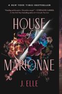 House of Marionne di J. Elle edito da Penguin Young Readers Group