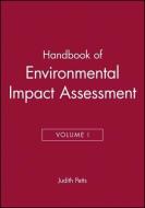 Handbook of Environmental Impact Assessment di Judith Petts edito da Wiley-Blackwell