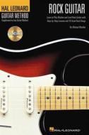 Hal Leonard Rock Guitar Method: 6 Inch. X 9 Inch. Edition di Mueller Michael, Michael Mueller edito da Hal Leonard Publishing Corporation