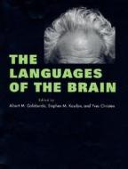 Languages of the Brain di Albert M. Galaburda edito da Harvard University Press