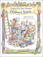 Crafts from Your Favorite Children's Stories di Kathy Ross edito da Millbrook Press