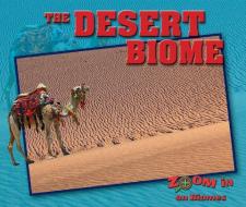 The Desert Biome di Colin Grady edito da ENSLOW PUBL