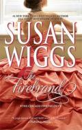 The Firebrand di Susan Wiggs edito da Mira Books