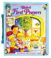 Baby's First Prayers di Muff Singer, Standard Publishing edito da Standard Publishing Company