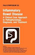 Inflammatory Bowel Disease di M. Campieri, C. Fiocchi, S. B. Hanauer edito da Springer