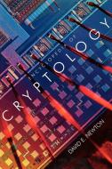 Encyclopedia of Cryptology di David E. Newton edito da ABC-CLIO