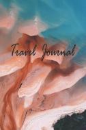 Travel Journal di Sailor Parks edito da INDEPENDENTLY PUBLISHED