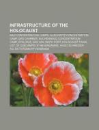 Infrastructure Of The Holocaust: Gas Cha di Books Llc edito da Books LLC, Wiki Series