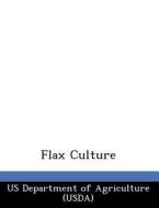 Flax Culture edito da Bibliogov