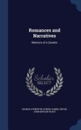 Romances And Narratives di George Atherton Aitken, Daniel Defoe, John Butler Yeats edito da Sagwan Press