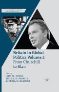 Britain in Global Politics Volume 2 edito da Palgrave Macmillan UK