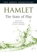 Hamlet: The State of Play edito da ARDEN SHAKESPEARE