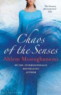 Chaos of the Senses di Ahlem Mosteghanemi edito da Bloomsbury Publishing PLC