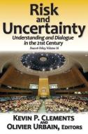 Risk and Uncertainty edito da Taylor & Francis Inc
