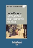 Confessions Of An Economic Hit Man di John Perkins edito da Readhowyouwant.com Ltd