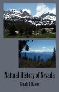 Natural History of Nevada di Gerald Bakus edito da OUTSKIRTS PR