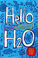 Hello H2O di John Agard edito da Hachette Children's Group