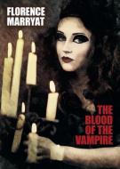 The Blood of the Vampire di Florence Marryat edito da Wildside Press